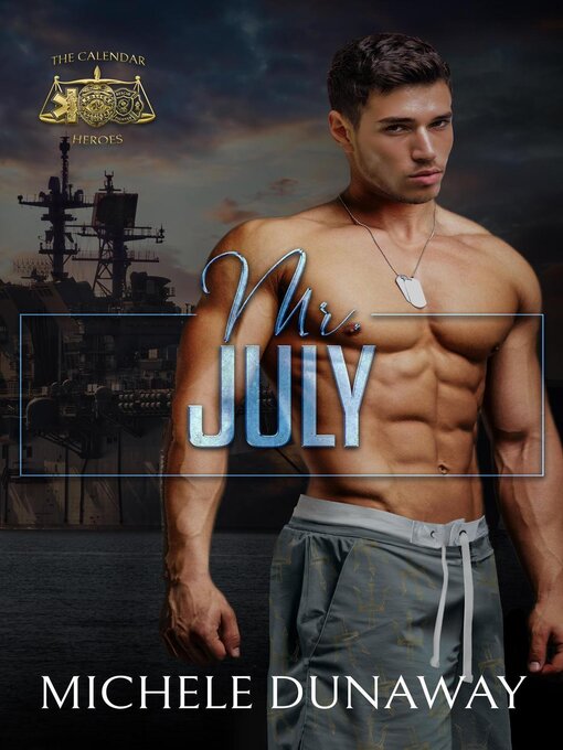 Title details for Mr. July by Michele Dunaway - Available